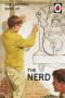 [Ladybird Books for Grown-Ups 01] • The Ladybird Book of the Nerd